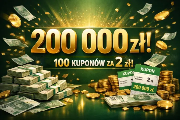 Wygrane 200 tysięcy złotych ze stu kuponów po 2 zł