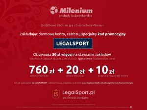 Kod rejestracyjny do bukmachera Milenium - 790 zl w bonusach powitalnych