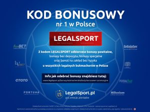 Kod rejestracyjny LEGALSPORT to najlepsze bonusy u bukmacherów Kod promocji LEGALSPORT do wszystkich legalnych bukmacherów