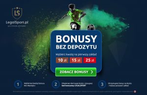 LEGALSPORT - najlepsze bonusy bez depozytu u bukmacherów Wybierz najlepszy bonus bez depozytu z kodem LEGALSPORT