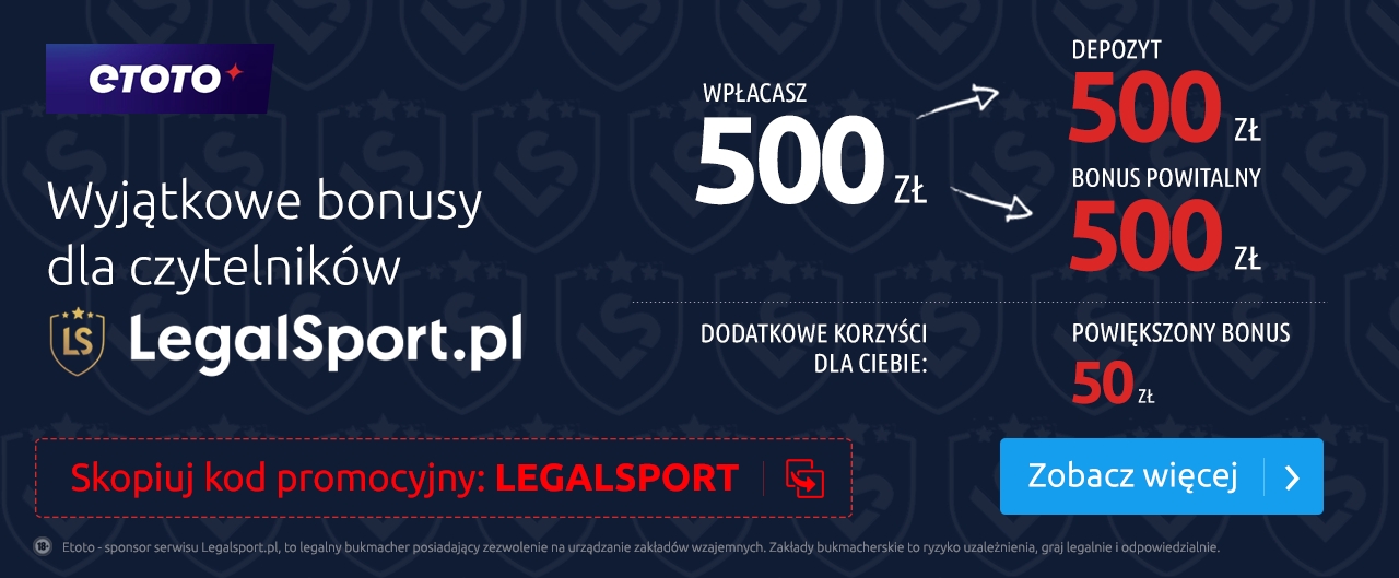 Najlepszy bonus na start w eToto tylko z kodem LEGALPORT eToto Zakłady Bukmacherskie i kod bonusowy LEGALSPORT