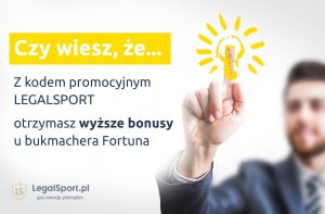 Kod bonusowy LEGALSPORT - najwyższy bonus powitalny w Fortunie