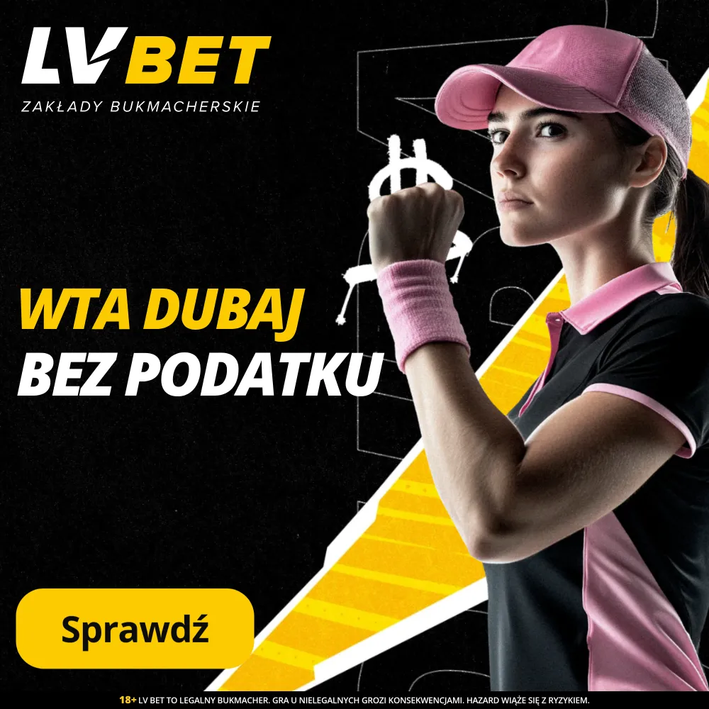 WTA Dubaj bez podatku w LV BET