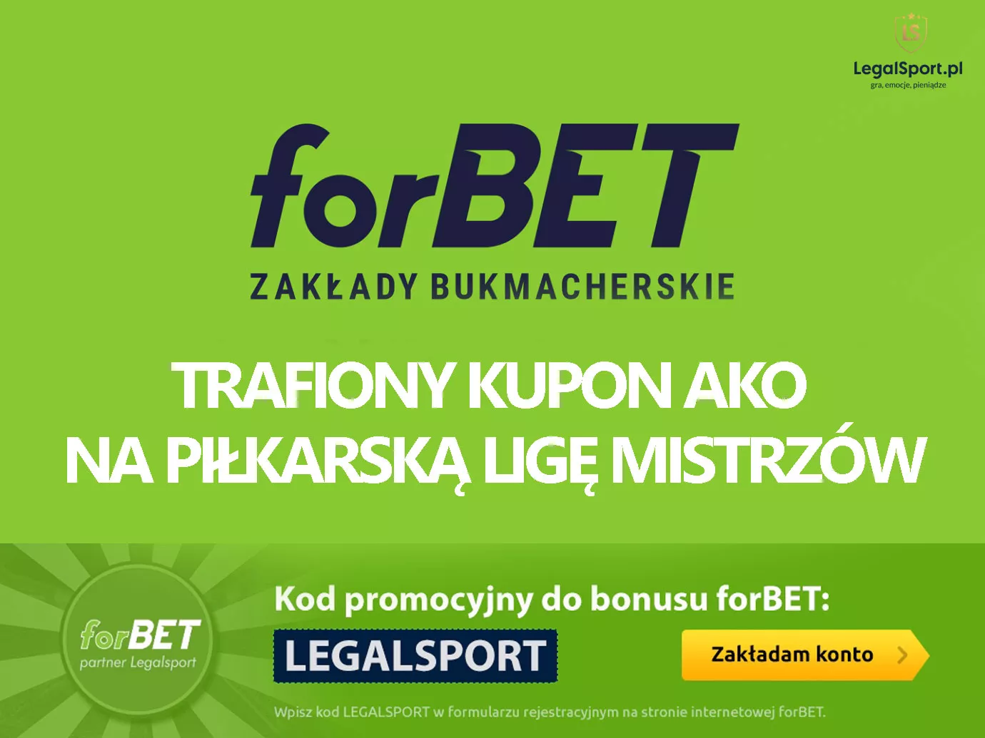 Wygrane AKO na Ligę Mistrzów w forBET
