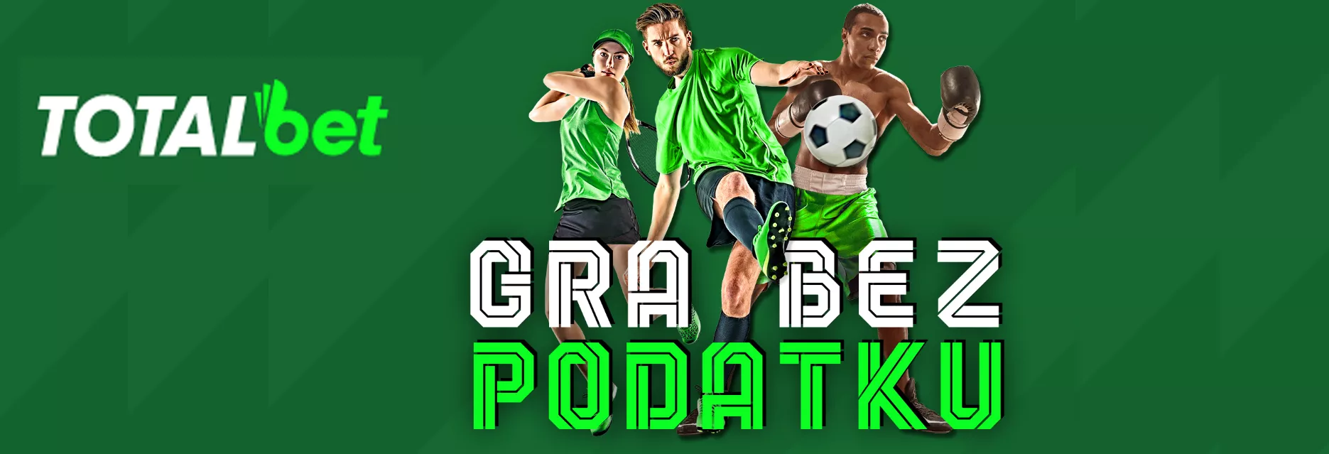 TOTALbet Zakłady Bukmacherskie - oferta na grę bez podatku 24/7