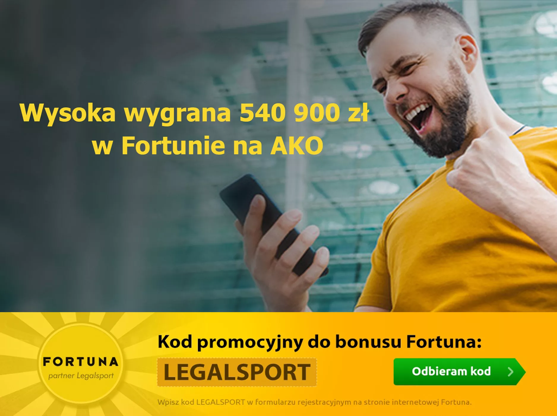 Wysoka wygrana 540 900 zł w Fortunie na AKO