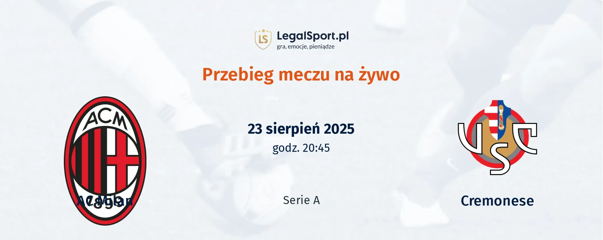 Przebieg AC Milan - Cremonese