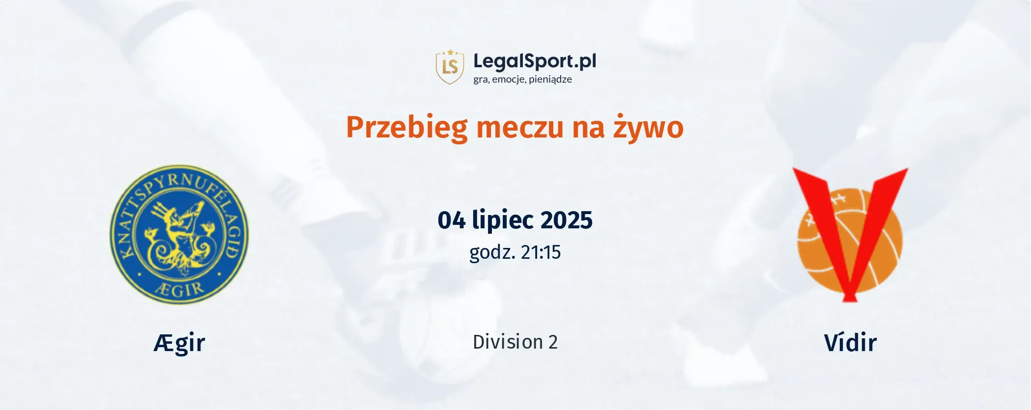 Przebieg Ægir - Vídir