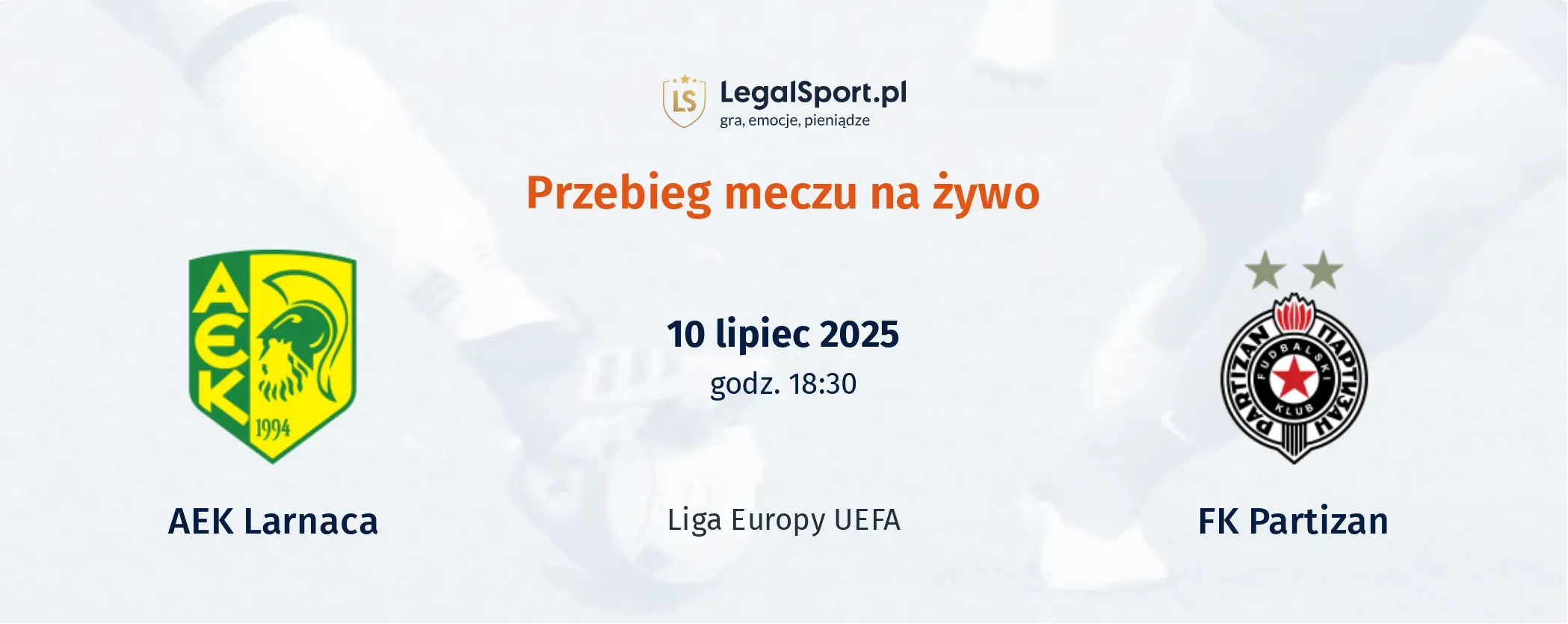 Przebieg AEK Larnaca - FK Partizan