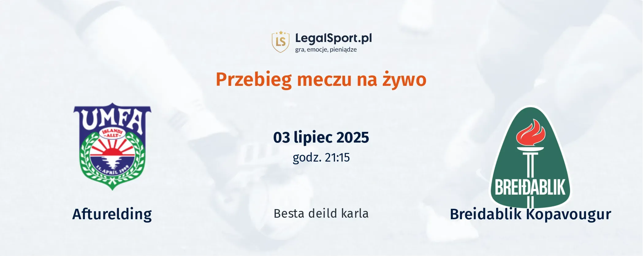 Przebieg Afturelding - Breidablik