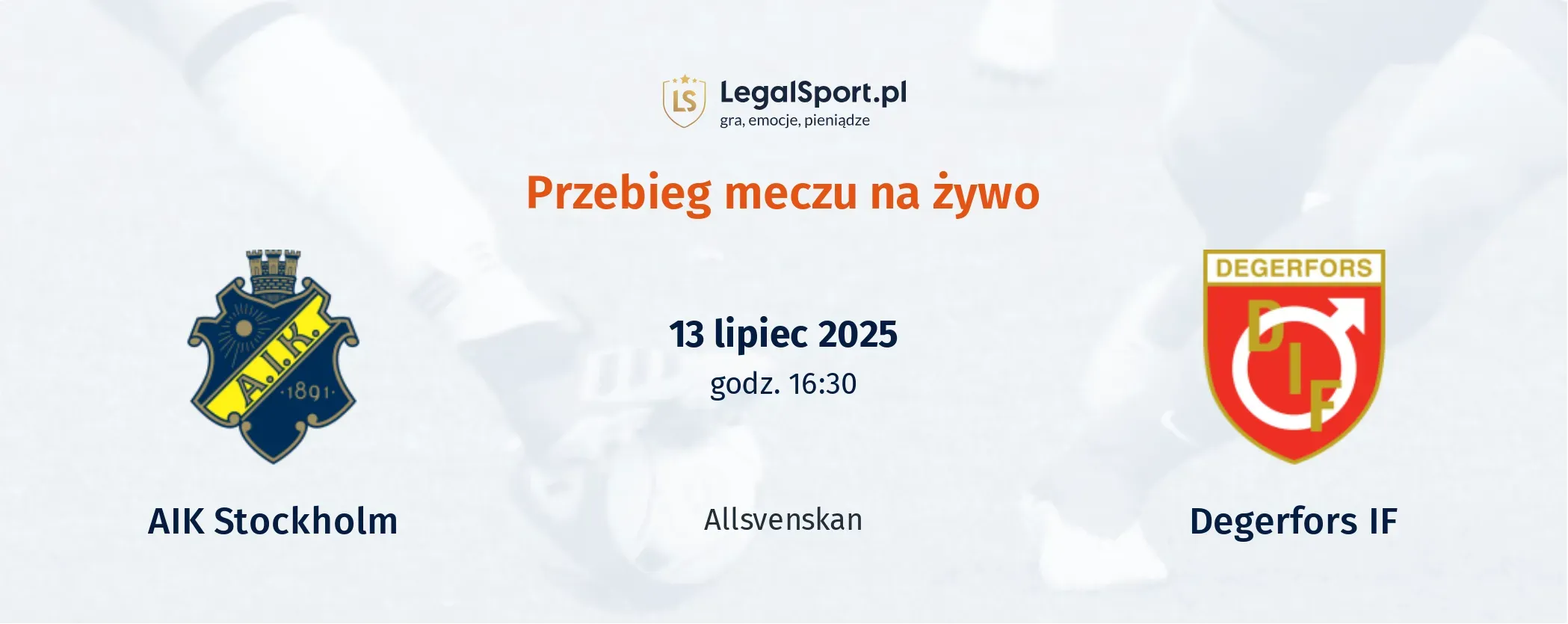 Przebieg AIK Stockholm - Degerfors IF