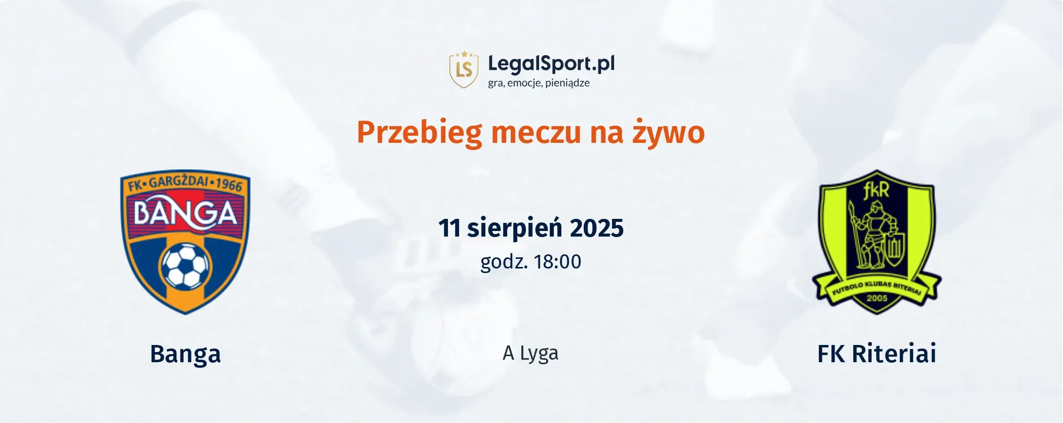 Przebieg Banga - FK Riteriai