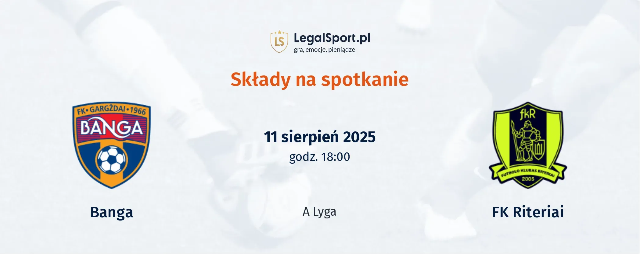 Składy Banga - FK Riteriai