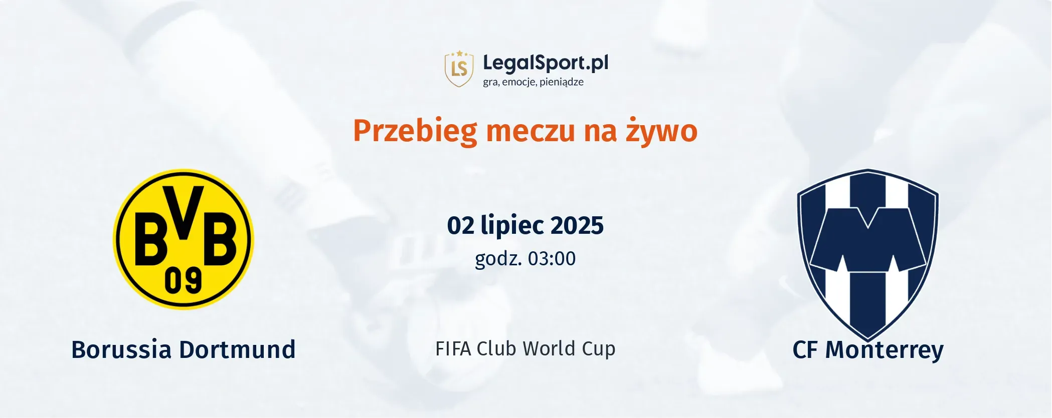 Przebieg Borussia Dortmund - Monterrey