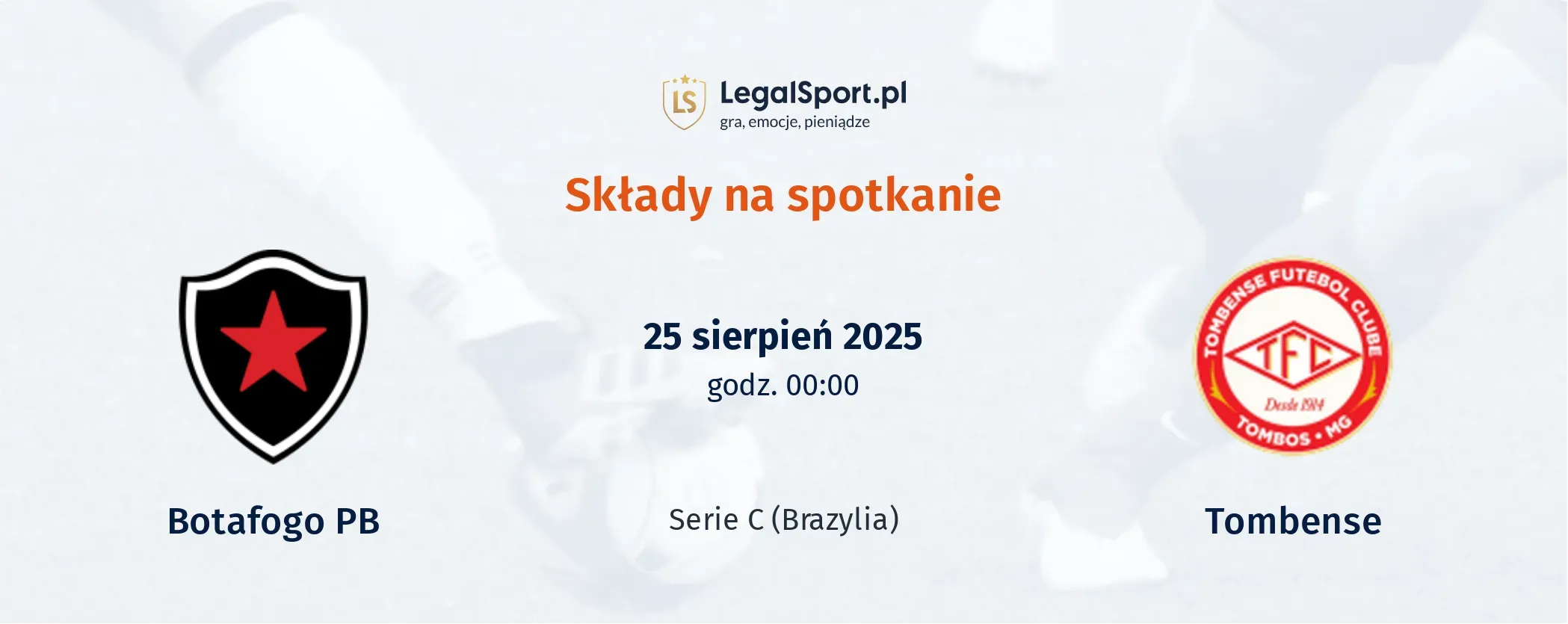 Składy Botafogo PB - Tombense