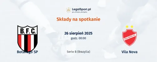 Składy Botafogo SP - Vila Nova