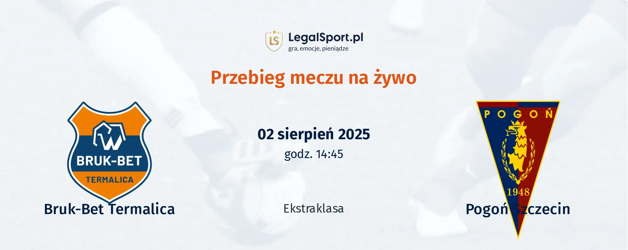 Przebieg Bruk-Bet Termalica - Pogoń Szczecin