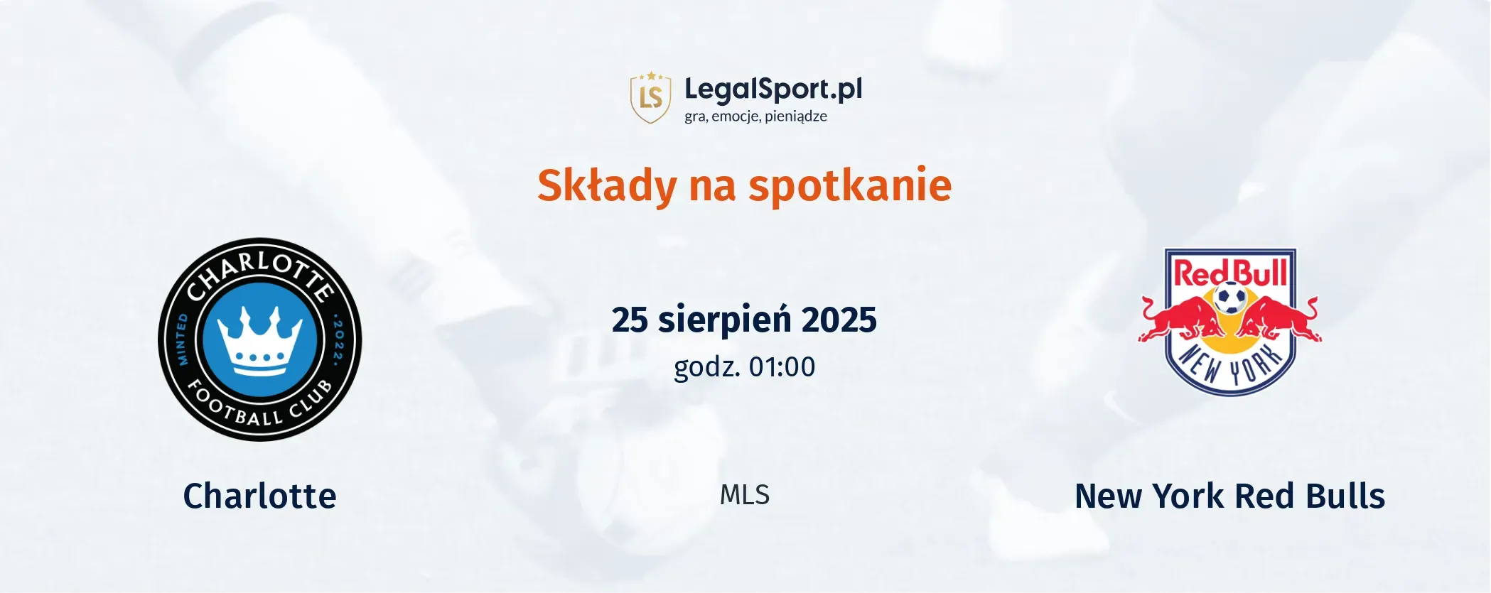 Składy Charlotte - New York Red Bulls