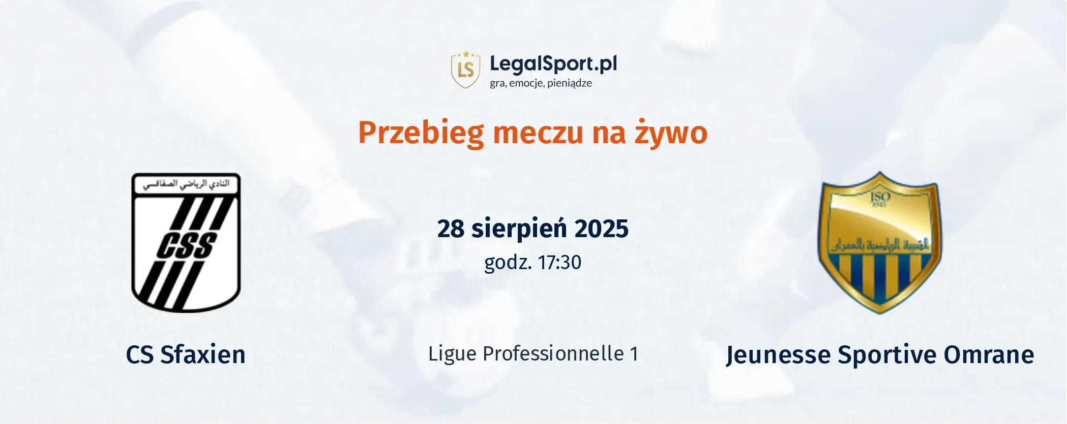 Przebieg CS Sfaxien - Jeunesse Sportive Omrane