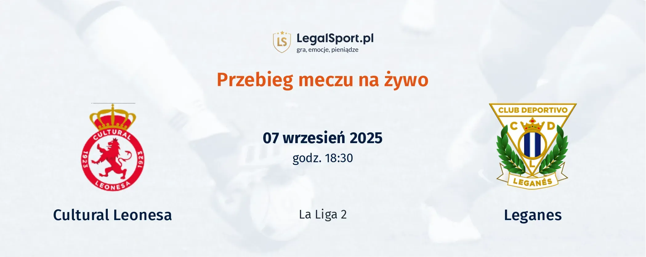 Cultural Leonesa - Leganes na żywo: przebieg meczu, wyniki live i