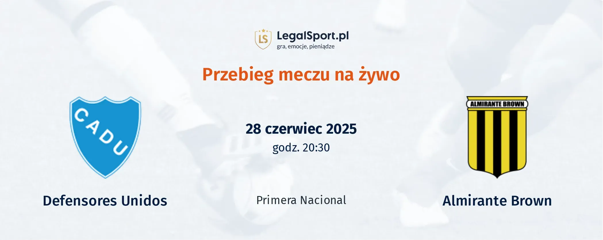 Przebieg Defensores Unidos - Almirante Brown