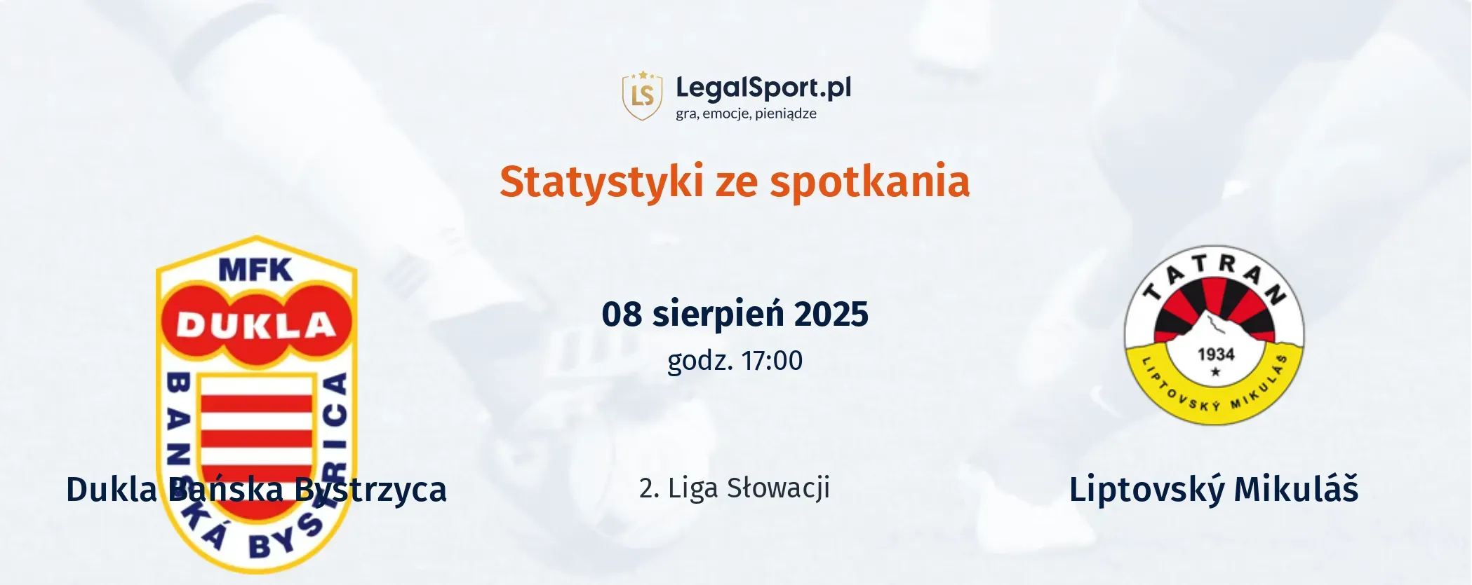 Statystyki Dukla Banská Bystrica - Liptovský Mikuláš