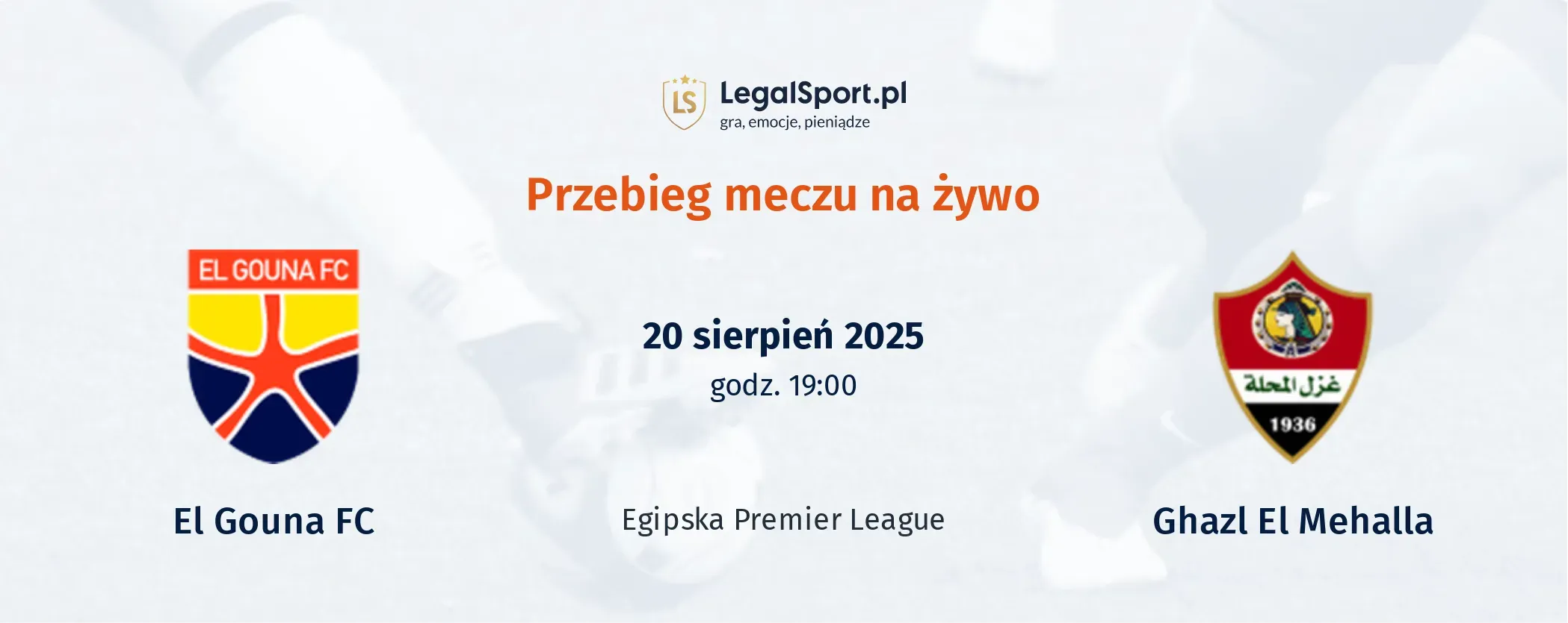 Przebieg El Gouna FC - Ghazl El Mehalla