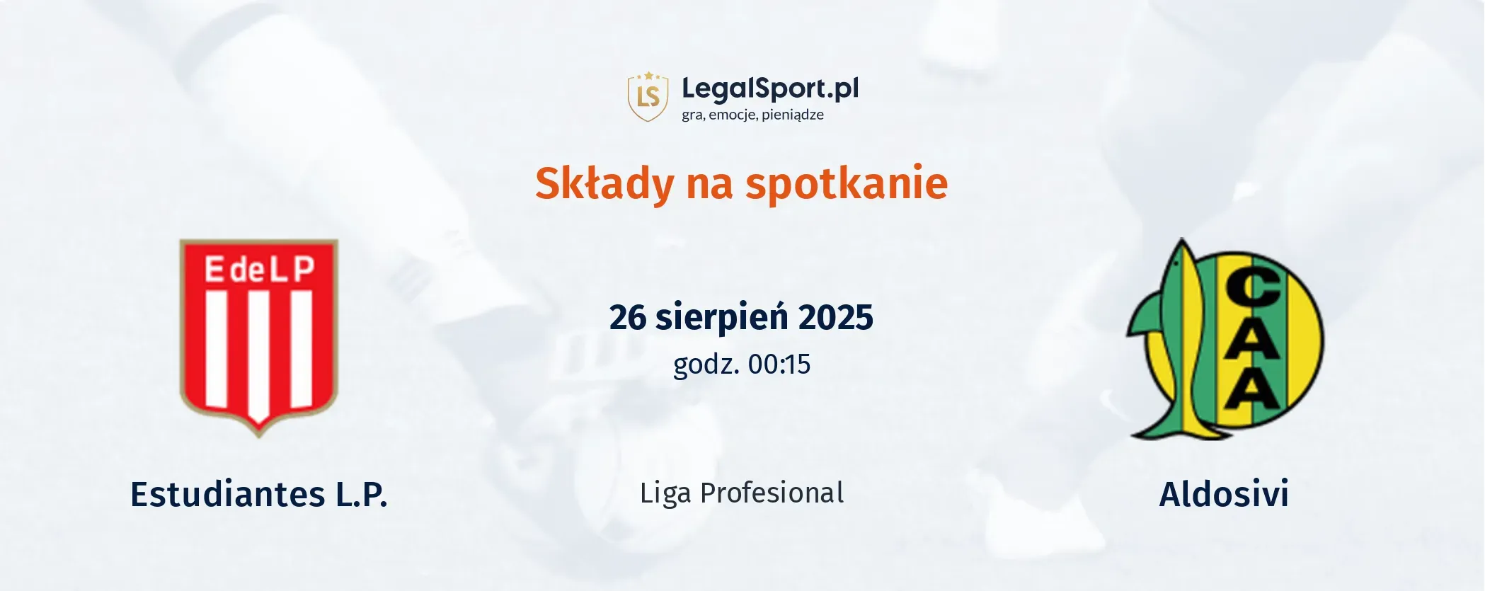 Składy Estudiantes L.P. - Aldosivi
