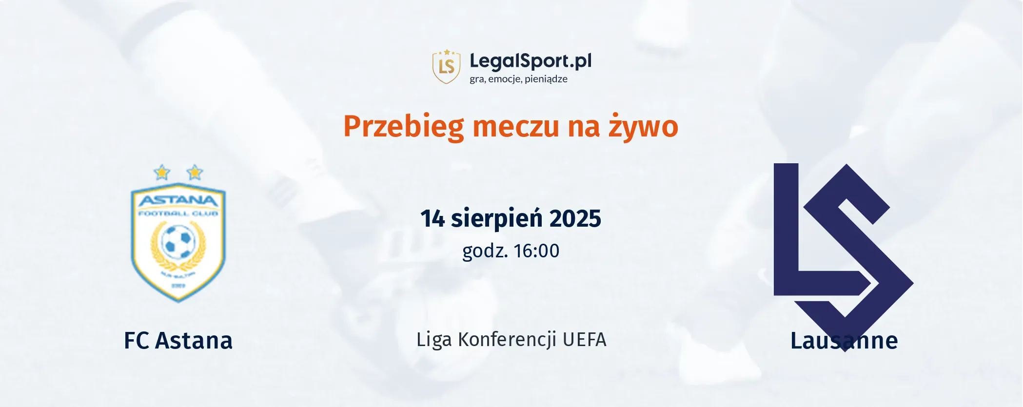 Przebieg FC Astana - Lausanne