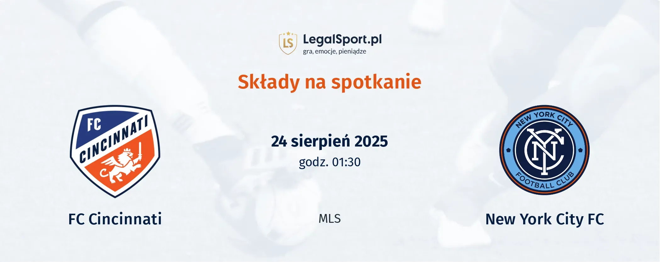 Składy FC Cincinnati - New York City FC