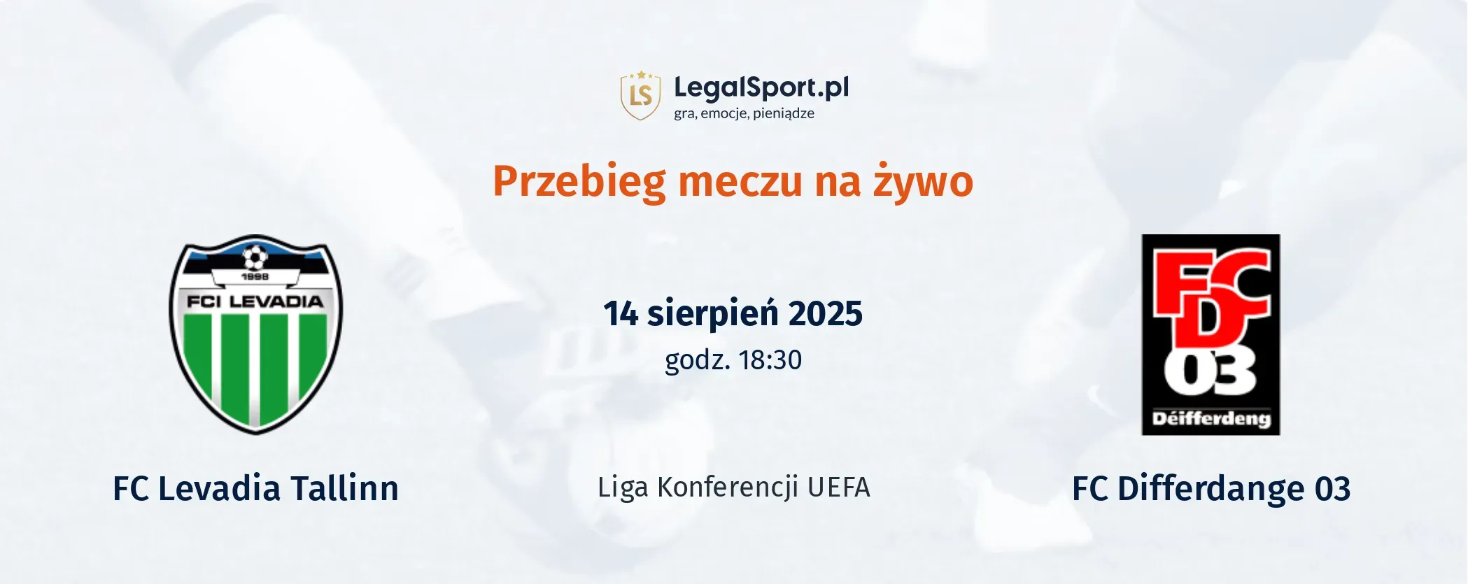 Przebieg FC Levadia Tallinn - FC Differdange 03