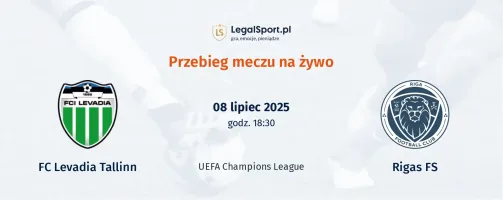 Przebieg FC Levadia Tallinn - Rīgas FS