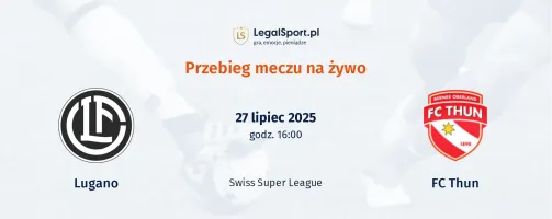 Przebieg FC Lugano - FC Thun