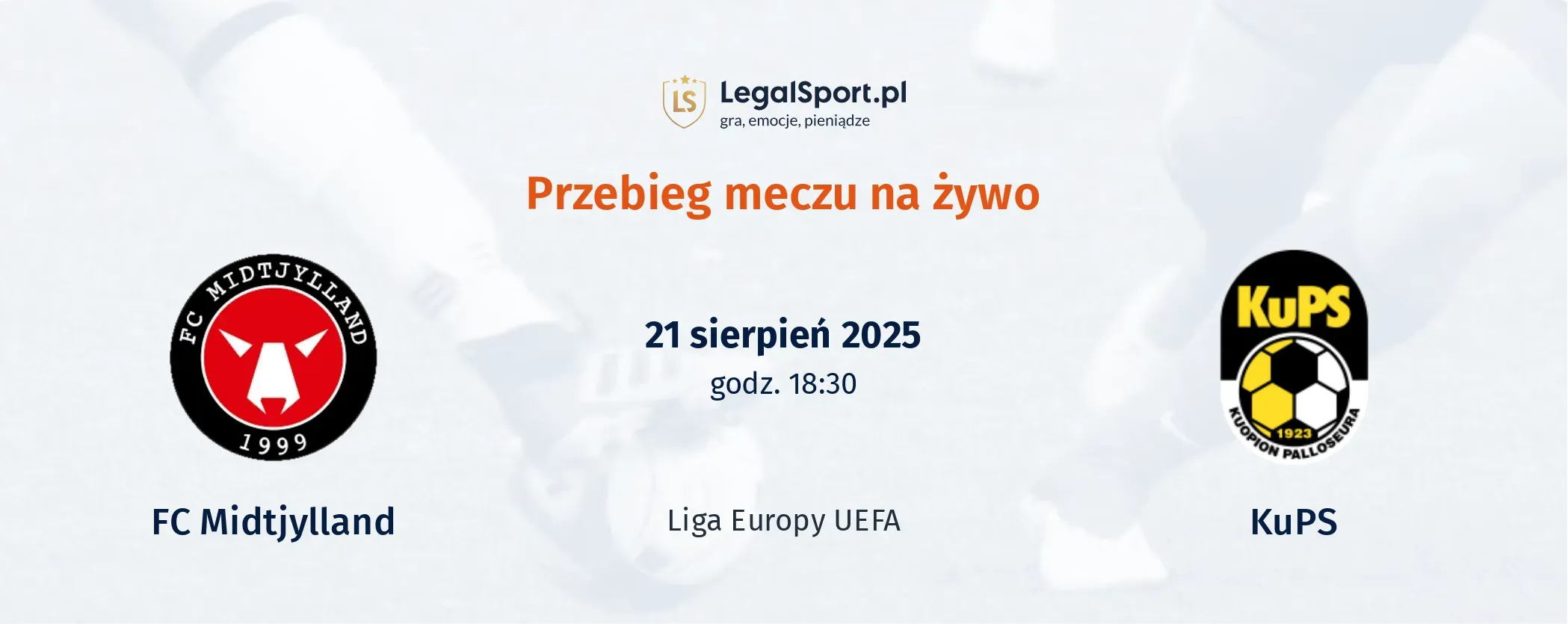 Przebieg FC Midtjylland - KuPS