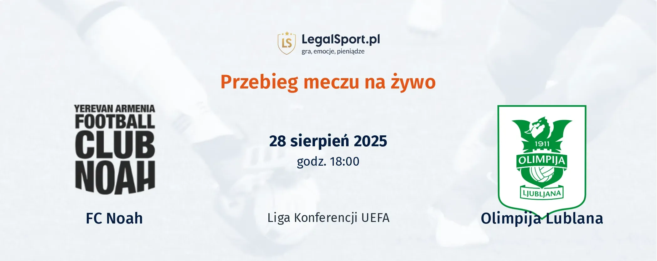 Przebieg FC Noah - Olimpija Ljubljana