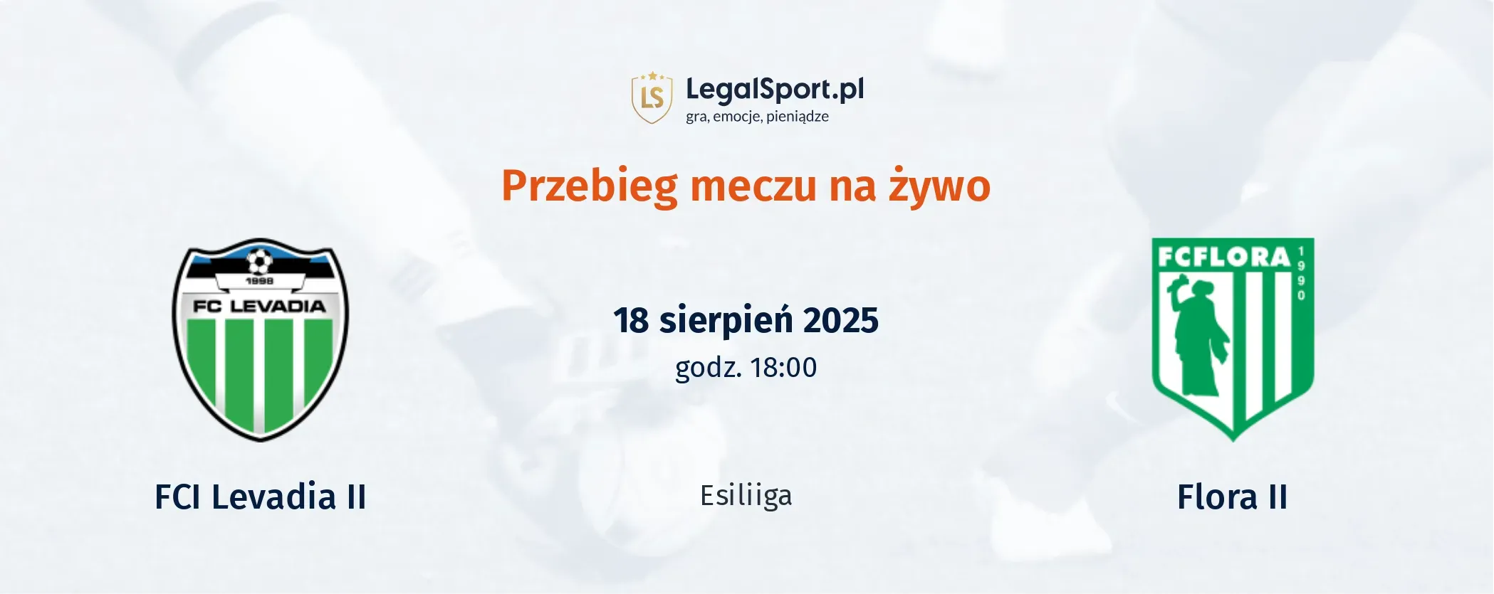 Przebieg FCI Levadia II - Flora II
