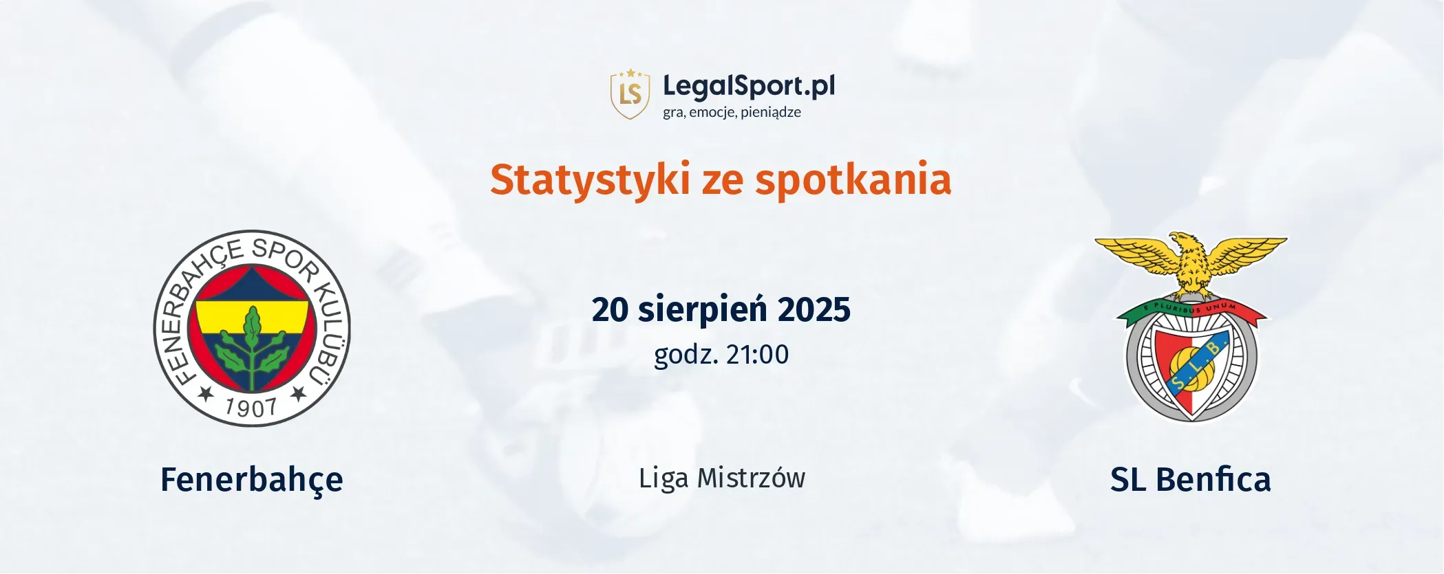 Statystyki Fenerbahce - SL Benfica