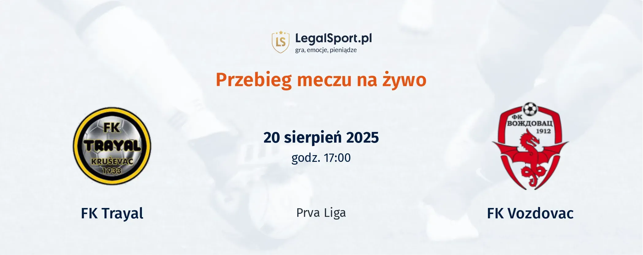 Przebieg FK Trayal - FK Vozdovac