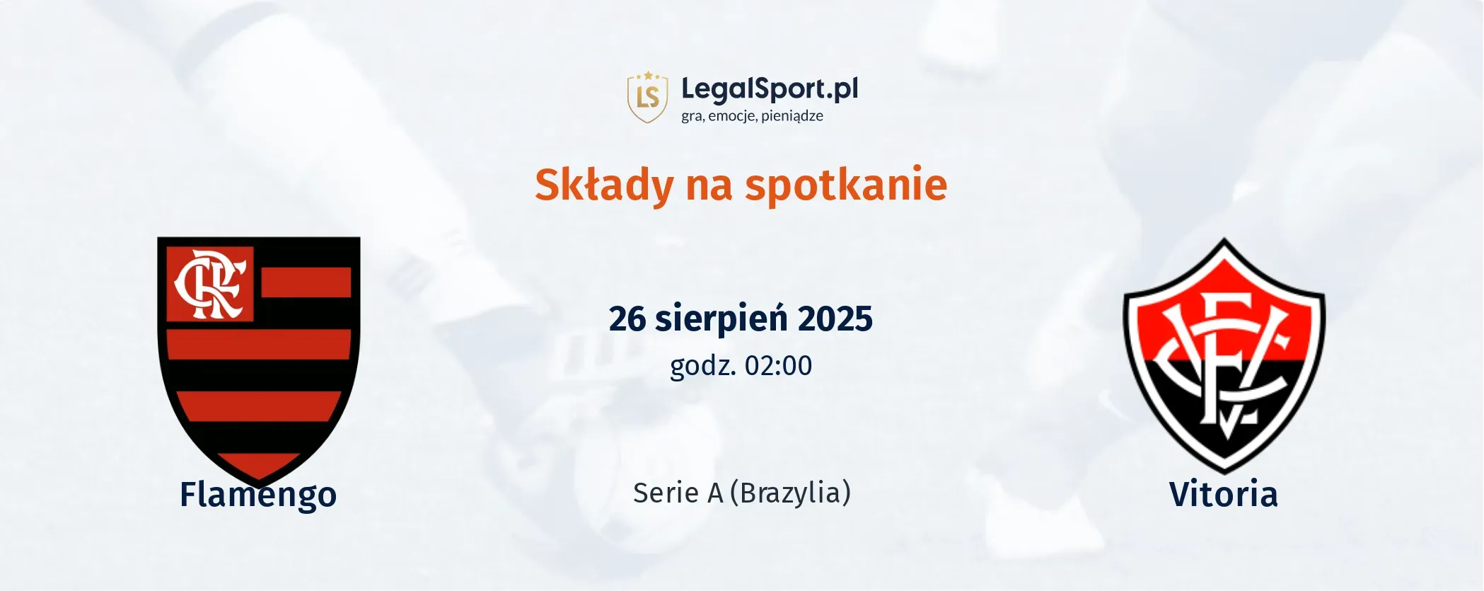 Składy Flamengo - Vitoria