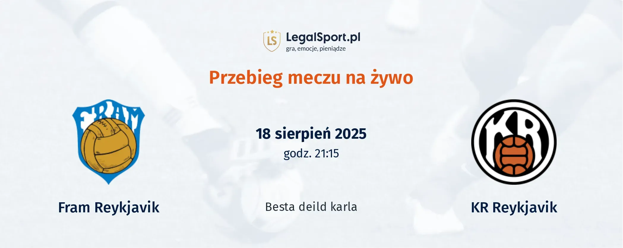 Przebieg Fram Reykjavik - KR Reykjavik