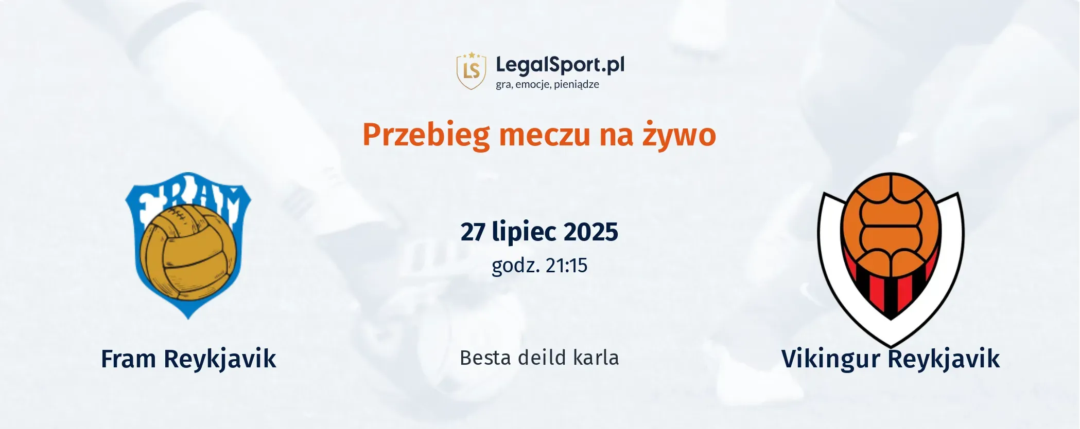 Przebieg Fram Reykjavik - Vikingur Reykjavik