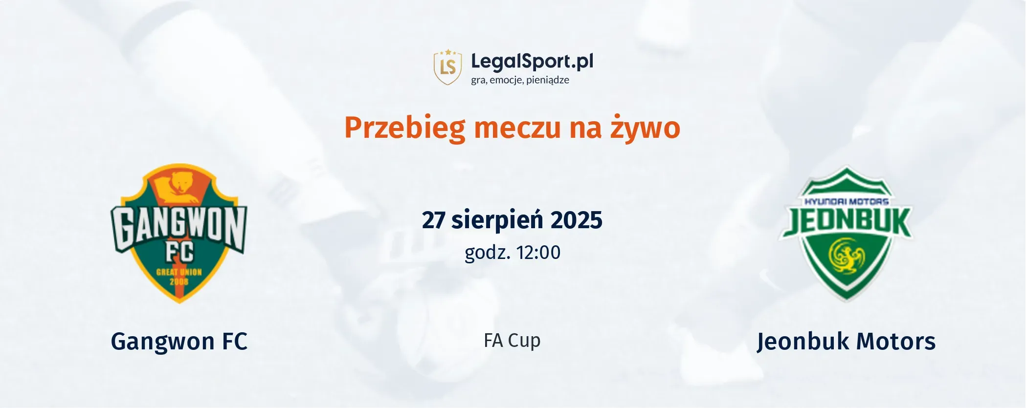 Przebieg Gangwon FC - Jeonbuk Motors