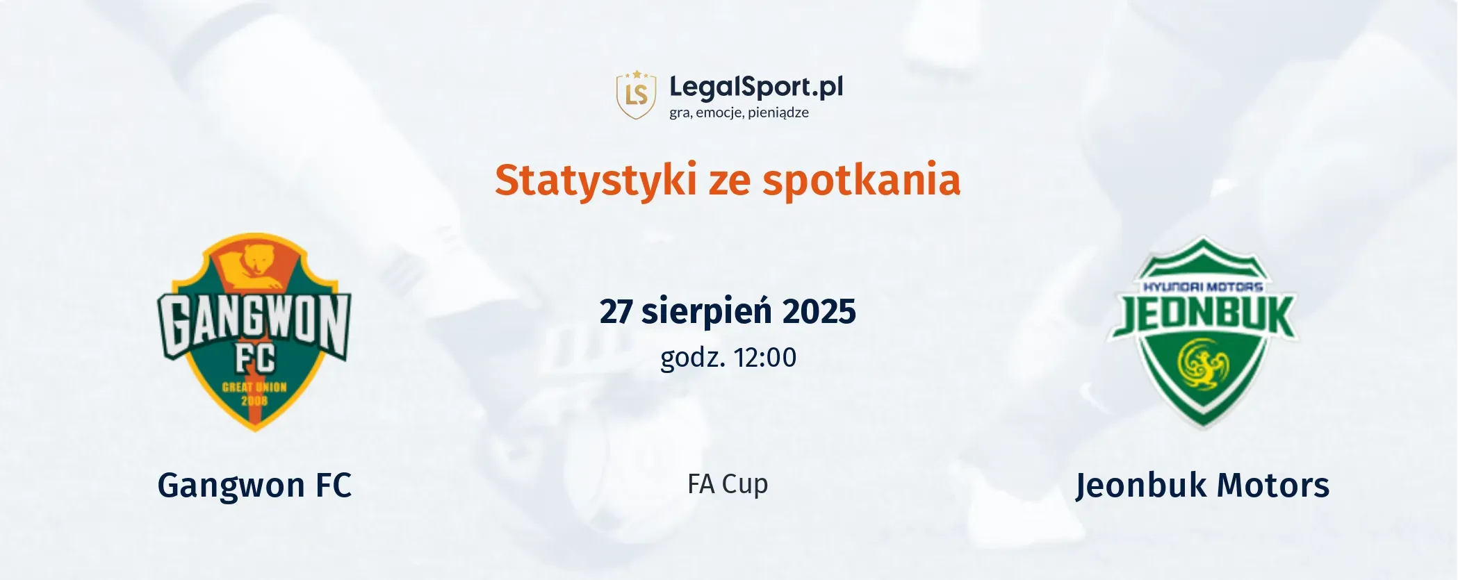 Statystyki Gangwon FC - Jeonbuk Motors