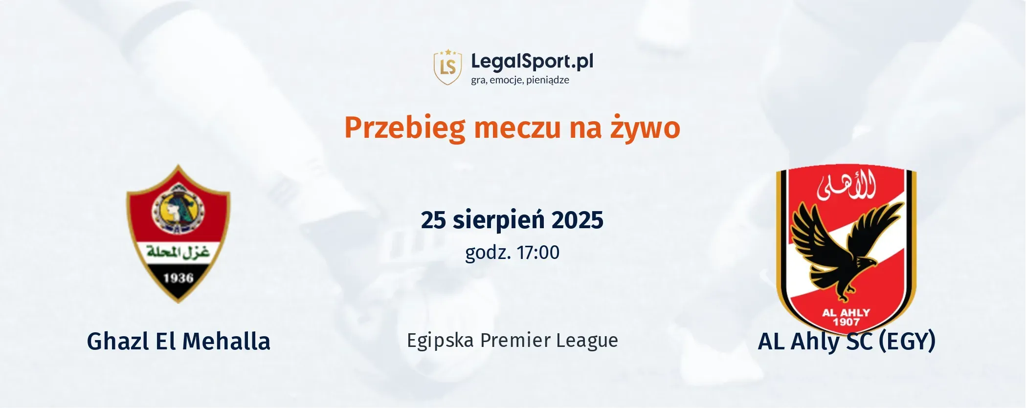 Przebieg Ghazl El Mehalla - AL Ahly SC (EGY)