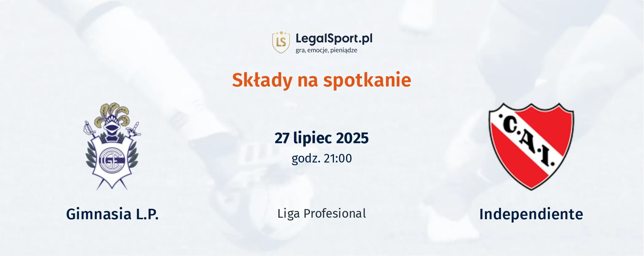 Składy Gimnasia L.P. - Independiente