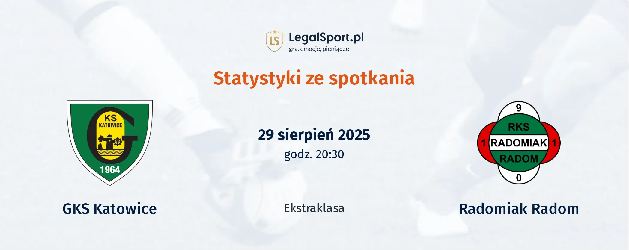 Statystyki GKS Katowice - Radomiak Radom
