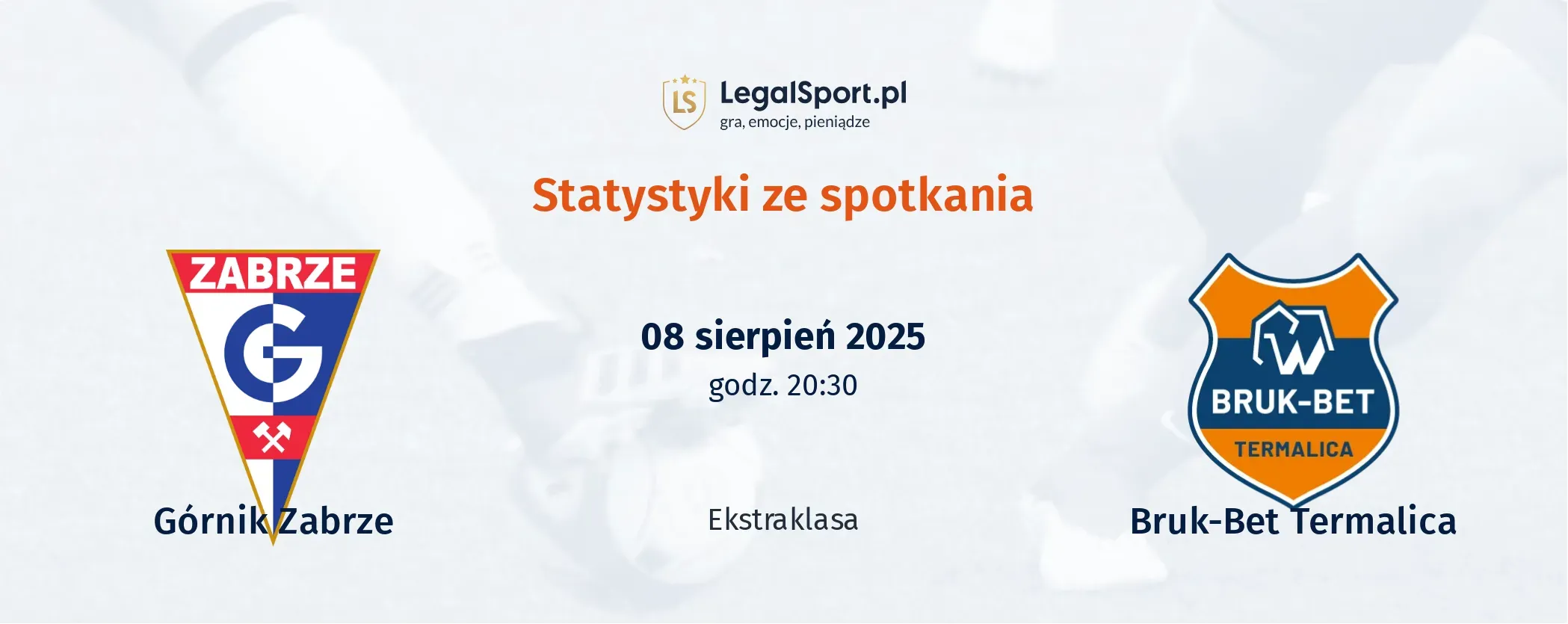 Statystyki Górnik Zabrze - Bruk-Bet Termalica