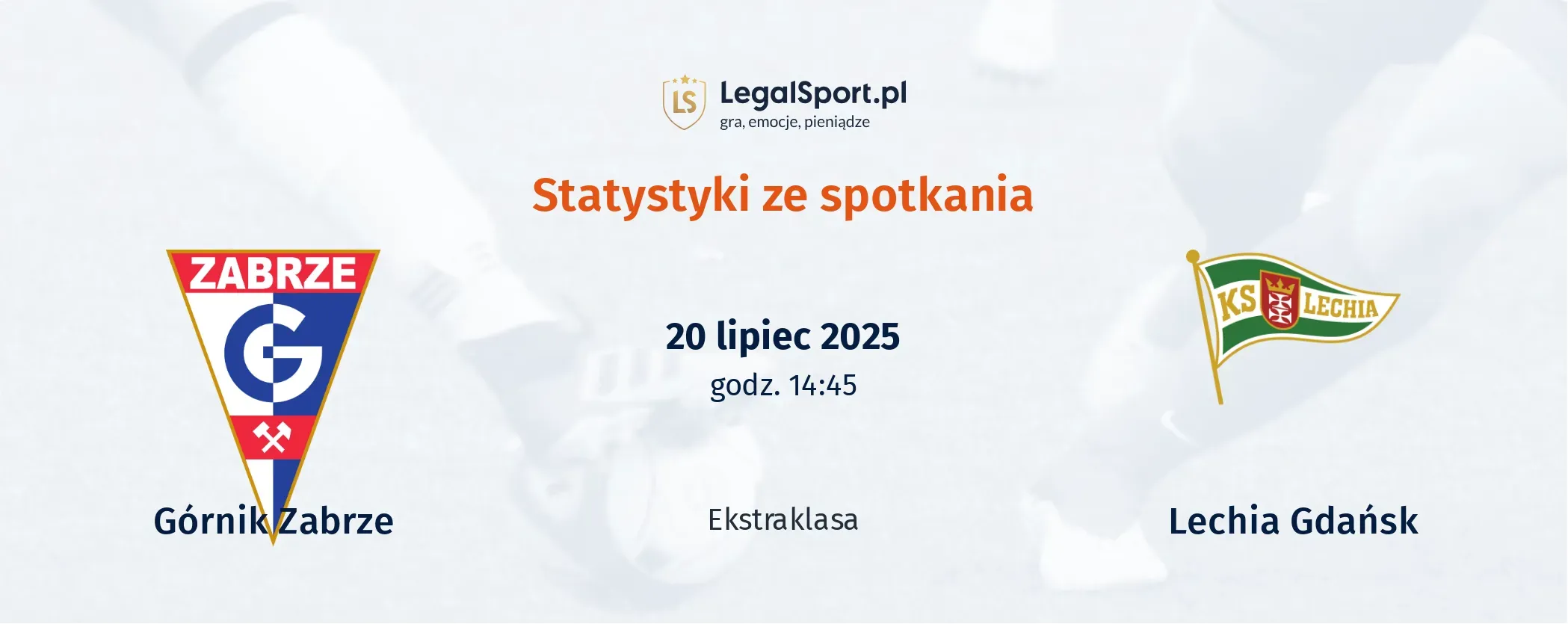 Statystyki Górnik Zabrze - Lechia Gdansk