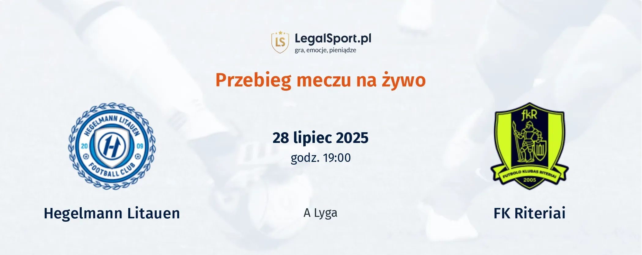 Przebieg Hegelmann Litauen - FK Riteriai