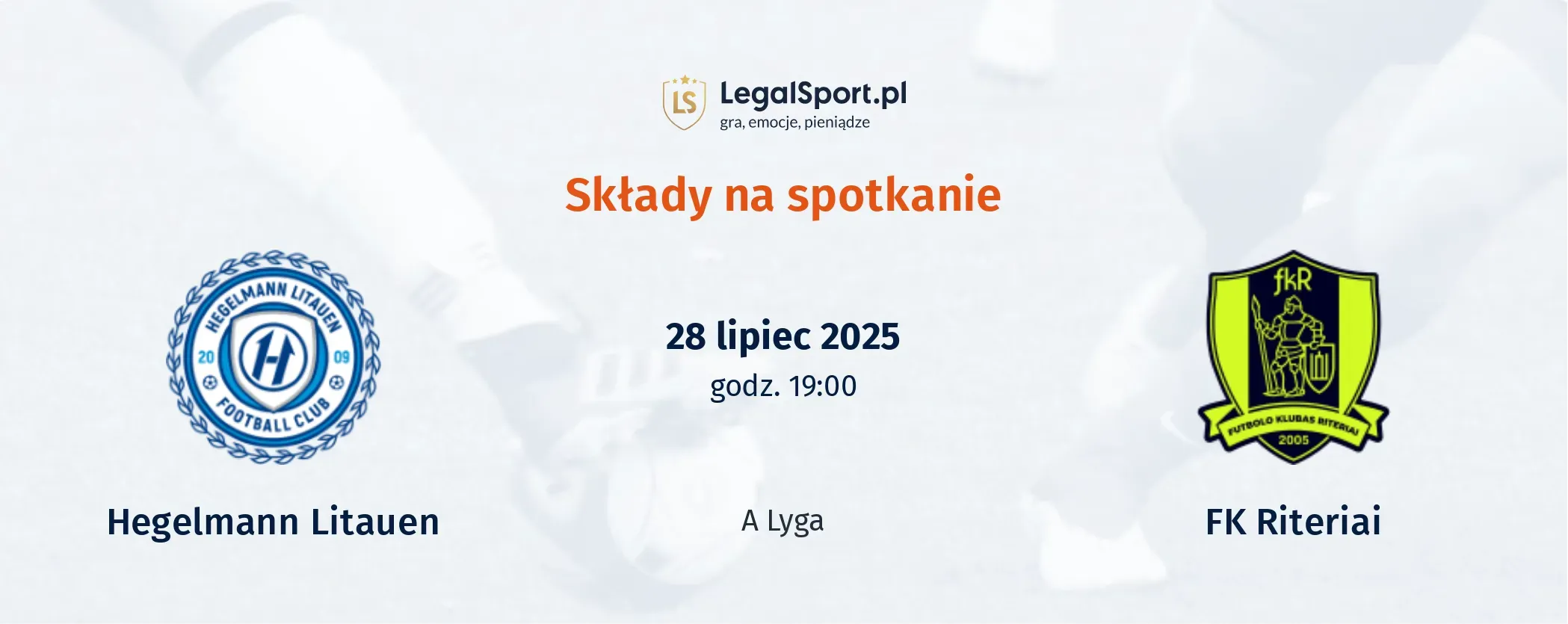 Składy Hegelmann Litauen - FK Riteriai